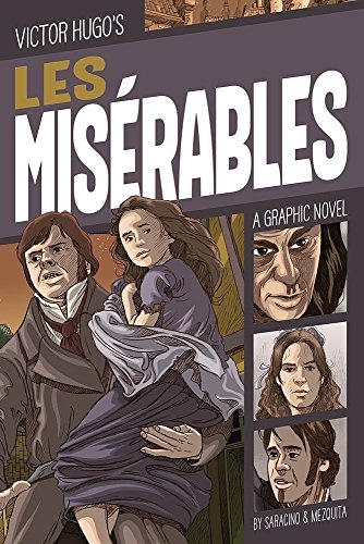Les MisÃ©rables: A Graphic Novel (Classic Fiction)