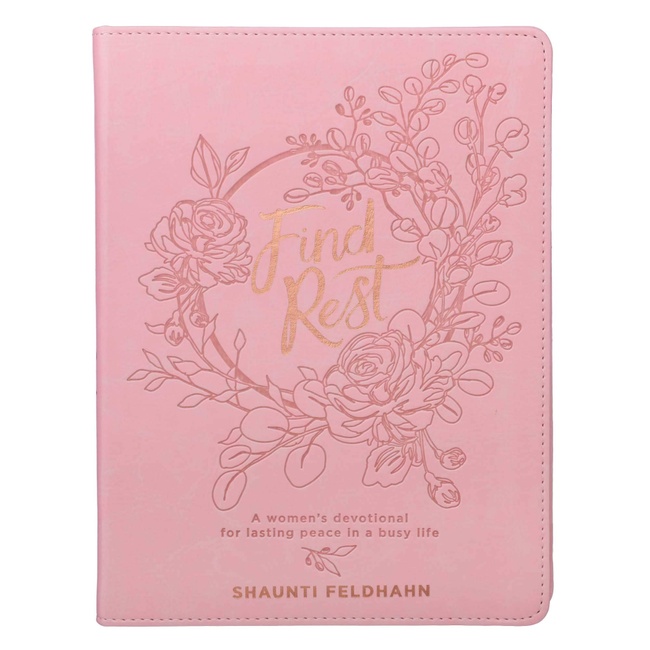 Find Rest | Womens Devotional For Lasting Peace In A Busy Life | Pink Faux Leather Flexcover Gift Book Devotional w/Ribbon Marker