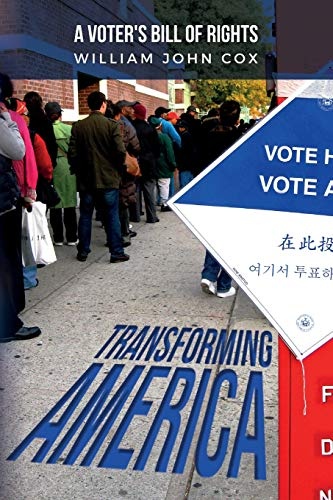 Transforming America: A Voter's Bill of Rights