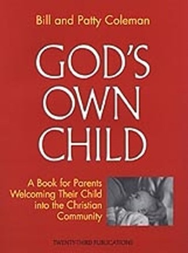 God's Own Child: Parent's Book (Best in Marriage and Baptism Preparation)