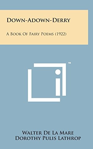 Down-Adown-Derry: A Book of Fairy Poems (1922)