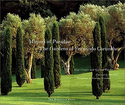 Mirrors of Paradise: The Gardens of Fernando Caruncho