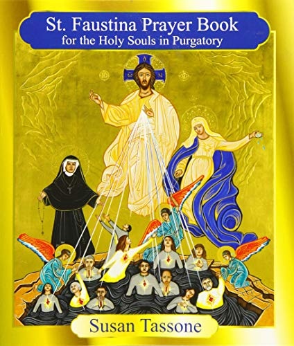 The St. Faustina Prayer Book for the Holy Souls