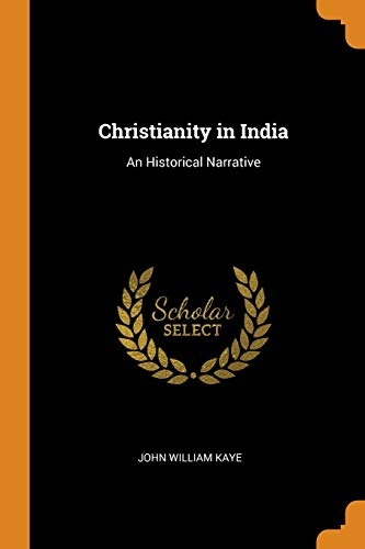 Christianity in India: An Historical Narrative