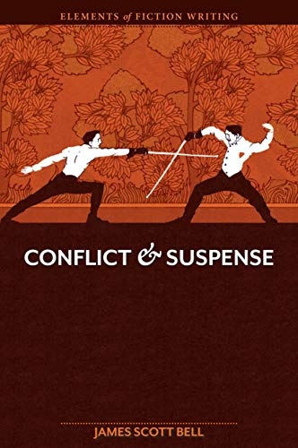 Elements of Fiction Writing: Conflict and Suspense