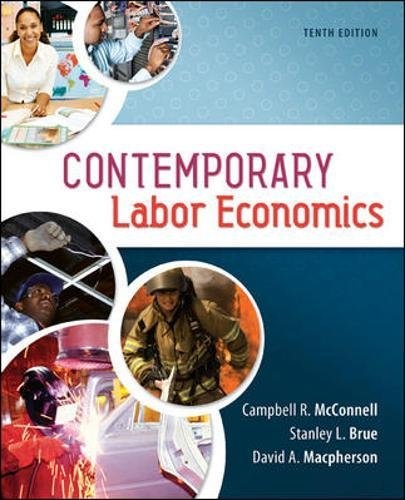 Contemporary Labor Economics (The Mcgraw-hill Series Economics)