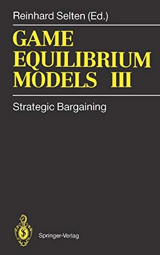 Game Equilibrium Models III: Strategic Bargaining (v. 3)