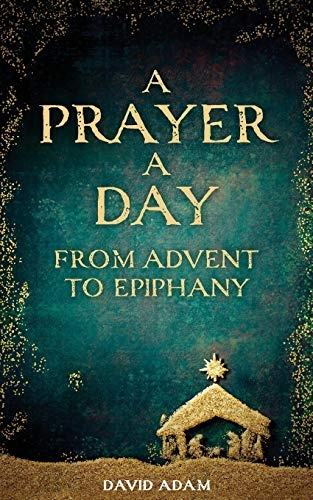 A Prayer a Day from Advent to Epiphany