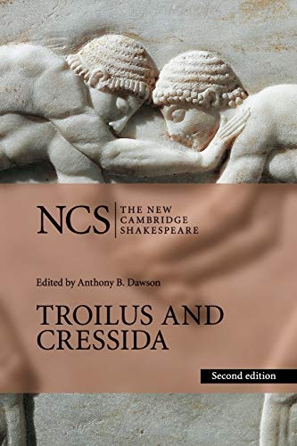 Troilus and Cressida (The New Cambridge Shakespeare)