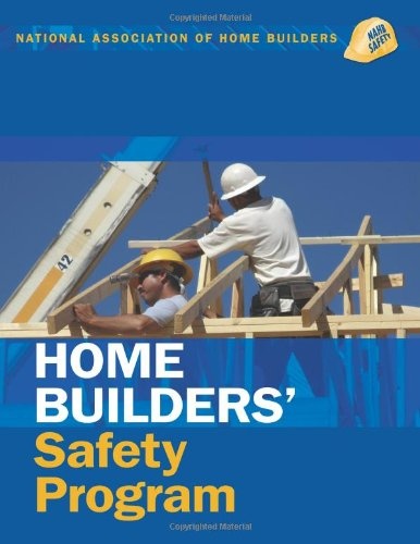 Home Builder Safety Program