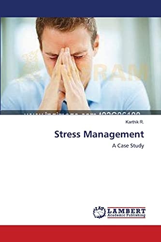 Stress Management: A Case Study