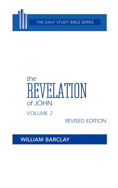The Revelation of John: Volume 2 (Chapters 6 to 22) (Daily Study Bible) (English and Hebrew Edition)