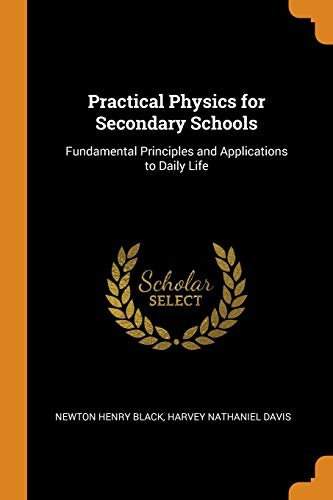 Practical Physics for Secondary Schools