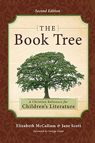The Book Tree: A Christian Reference for Children's Literature, 2nd Edition