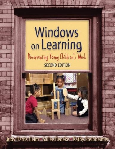 Windows on Learning: Documenting Young Children's Work (Early Childhood Education Series)