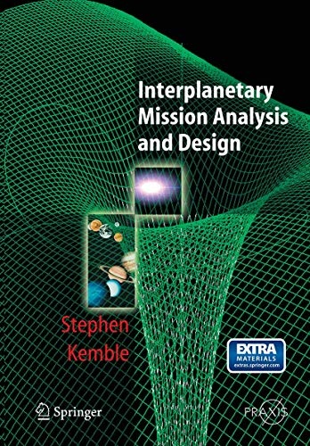 Interplanetary Mission Analysis and Design (Springer Praxis Books)