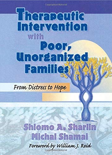 Therapeutic Intervention with Poor, Unorganized Families