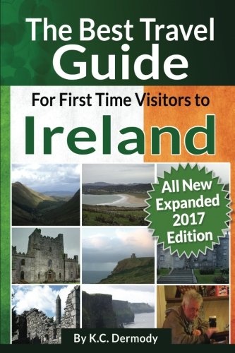 Best Travel Guide for First Time Visitors to Ireland
