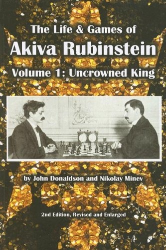 LIFE & GAMES OF AKIVA RUBINSTEIN Vol.1
