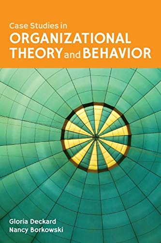 Case Studies in Organizational Behavior and Theory for Health Care