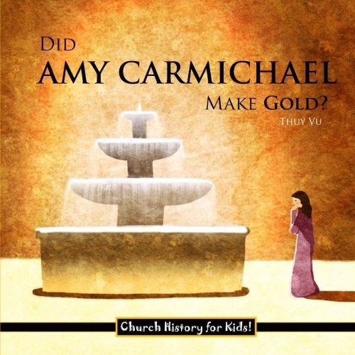 Did Amy Carmichael Make Gold?