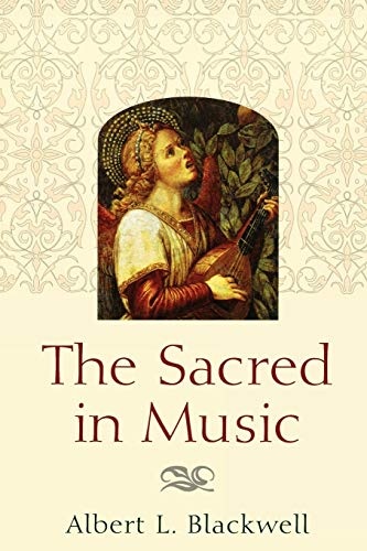 THE SACRED IN MUSIC