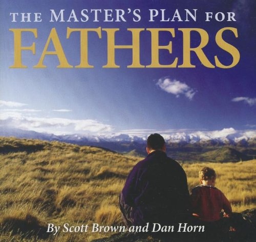 The Master's Plan for Father