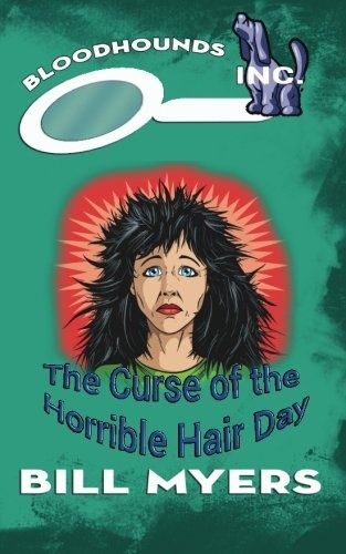 The Curse of the Horrible Hair Day (Bloodhounds, Inc.) (Volume 9)