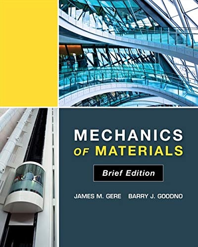 Mechanics of Materials, Brief Edition