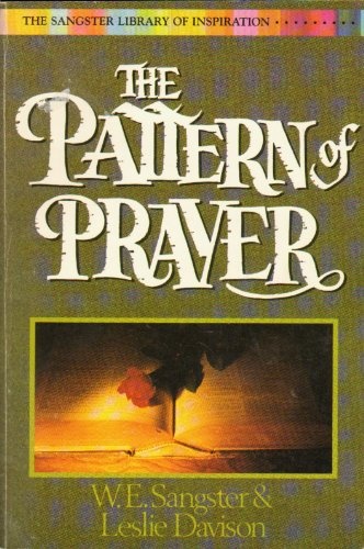 Pattern of Prayer (Sangster library of inspiration)