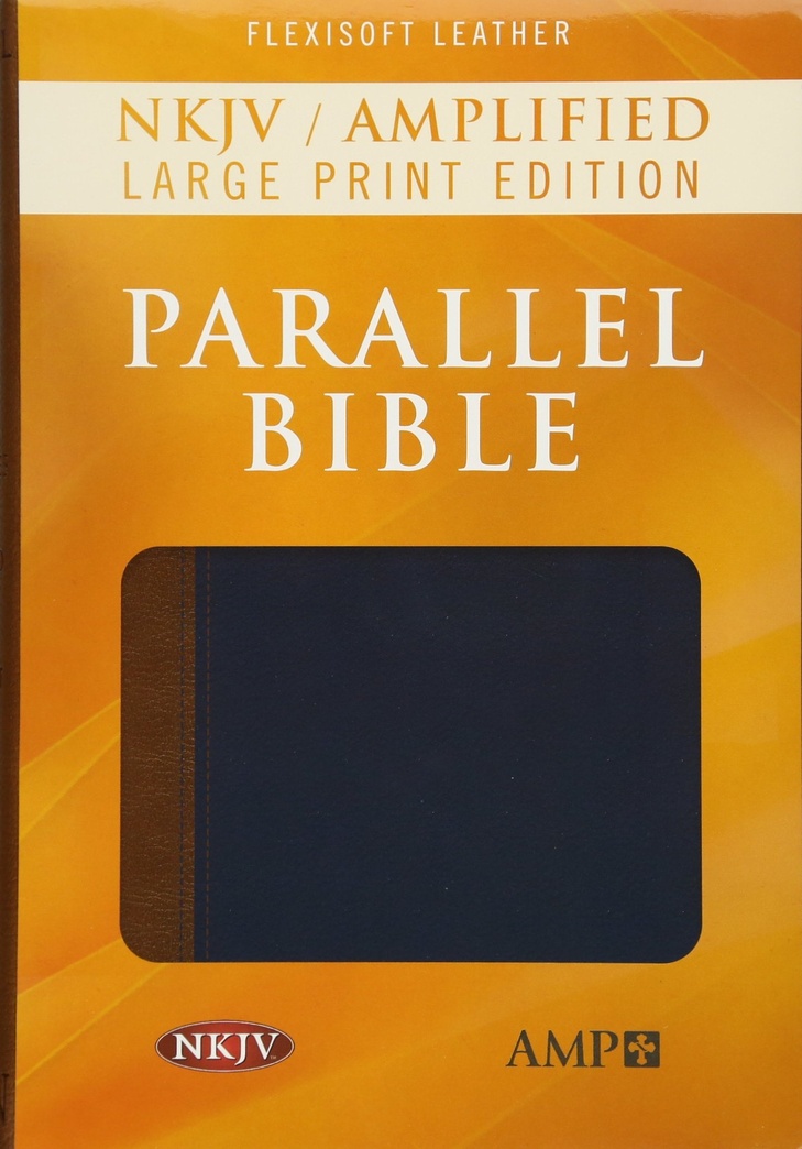 NKJV Amplified Parallel Bible (Hardcover)