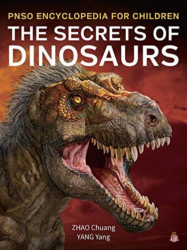 The Secrets of Dinosaurs (PNSO Encyclopedia for Children, #1)