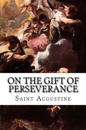 On the Gift of Perseverance