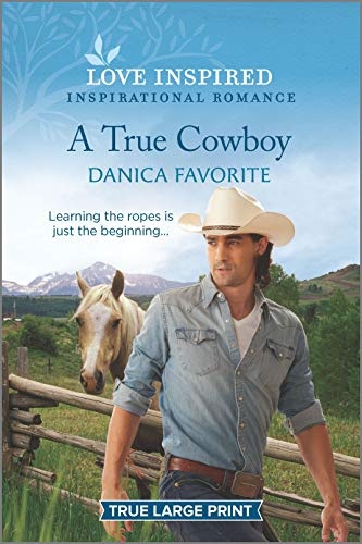 A True Cowboy (Double R Legacy, 3)