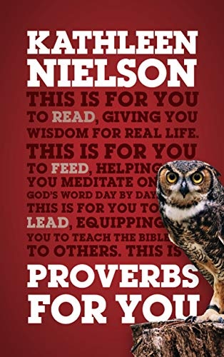 Proverbs for You: Giving You Wisdom for Real Life (God's Word for You) (God's Word for You)