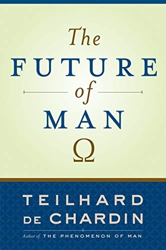 The Future of Man