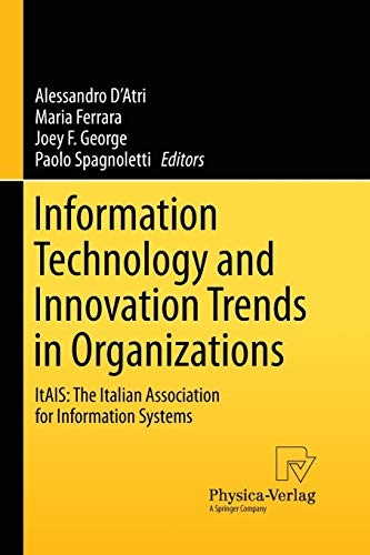Information Technology and Innovation Trends in Organizations: ItAIS: The Italian Association for Information Systems