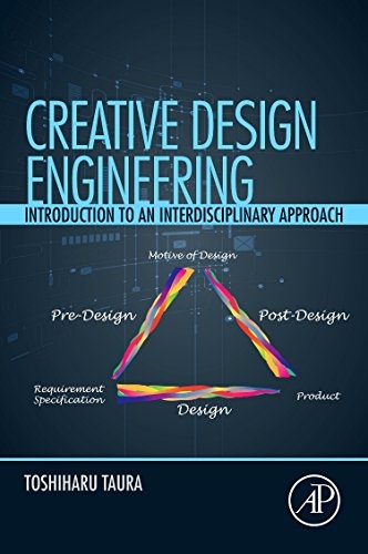 Creative Design Engineering: Introduction to an Interdisciplinary Approach