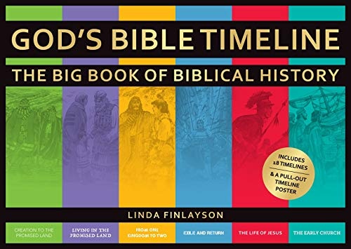 Godâs Bible Timeline: The Big Book of Biblical History