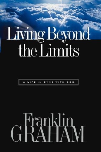 Living Beyond the Limits: A Life in Sync with God