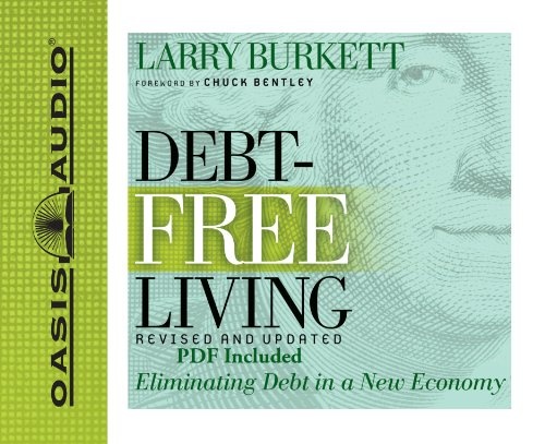 Debt-Free Living (Library Edition): Eliminating Debt in a New Economy