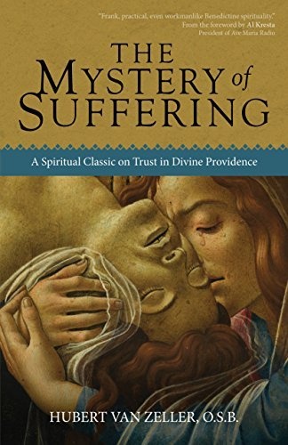 The Mystery of Suffering