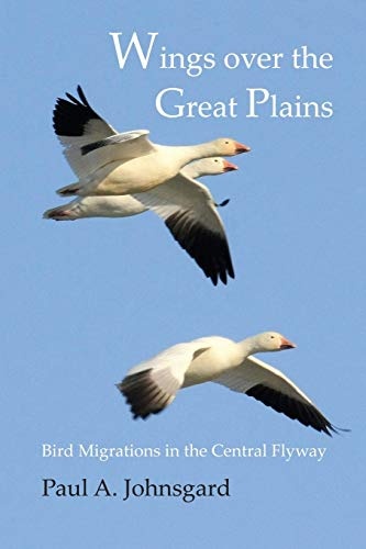 Wings over the Great Plains: Bird Migrations in the Central Flyway
