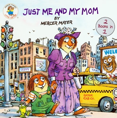 Little Critter: Just Me and My Mom / Just Me and My Dad book duo (Turtleback Binding Edition) (Mercer Mayer's Little Critter (Paperback))