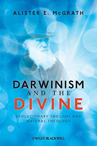 Darwinism and the Divine: Evolutionary Thought and Natural Theology