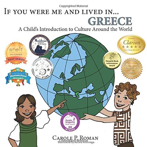 If You Were Me and Lived in...Greece: A Child's Introduction to Cultures Around the World (Volume 11)