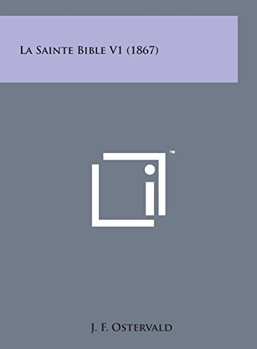 La Sainte Bible V1 (1867) (French Edition)