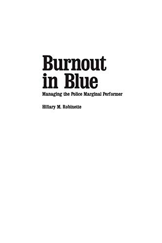 Burnout in Blue: Managing the Police Marginal Performer