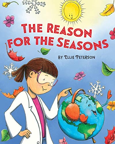 The Reason for the Seasons (A Joulia Copernicus Book)