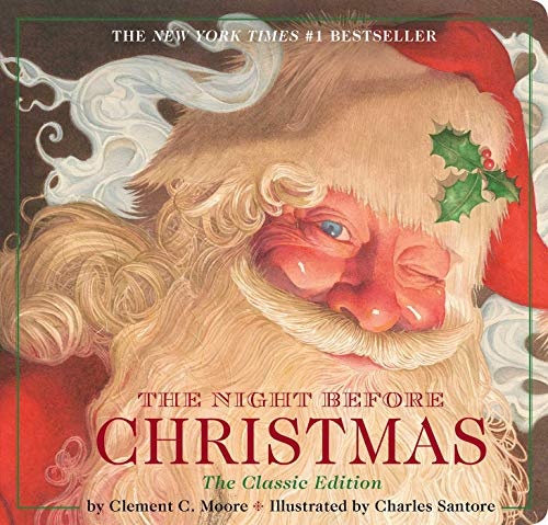 The Night Before Christmas Board Book: The Classic Edition, The New York Times Bestseller